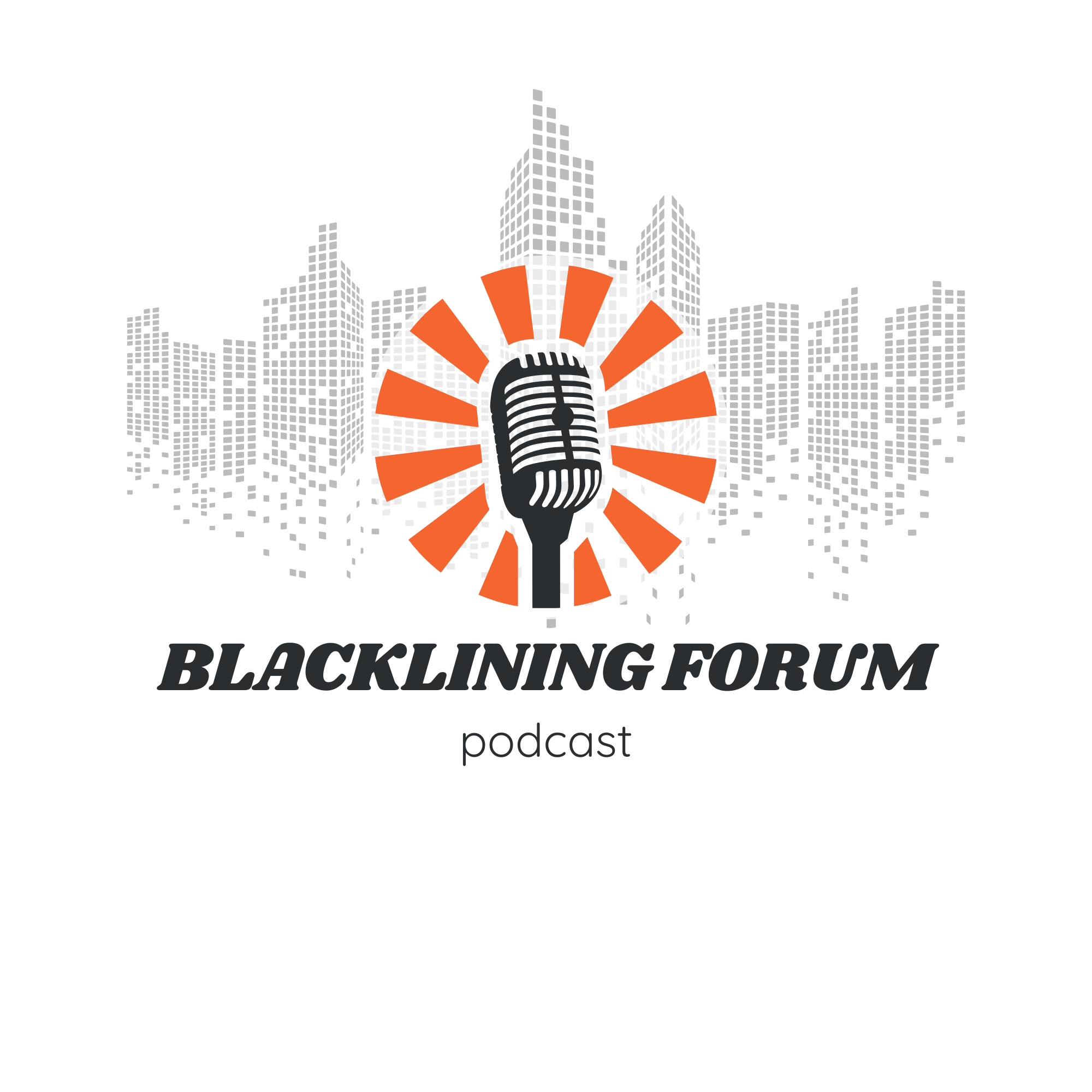 Blacklining Forum Podcast